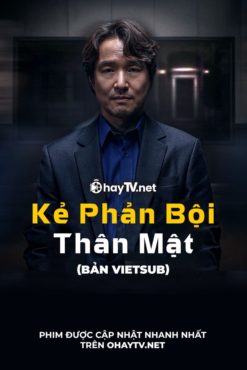 Xem phim Kẻ Phản Bội Thân Mật