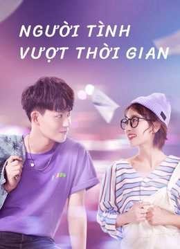 Xem phim Người Tình Vượt Thời Gian